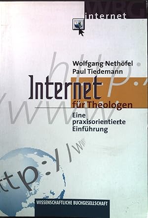 Bild des Verkufers fr Internet fr Theologen: Eine praxisorientierte Einfhrung. zum Verkauf von books4less (Versandantiquariat Petra Gros GmbH & Co. KG)