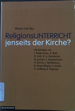 Seller image for Religionsunterricht jenseits der Kirche?: Wie lehren wir die christliche Religion? for sale by books4less (Versandantiquariat Petra Gros GmbH & Co. KG)