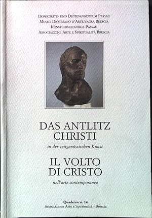 Seller image for Das Antlitz Christi in der zeitgenssischen Kunst. for sale by books4less (Versandantiquariat Petra Gros GmbH & Co. KG)