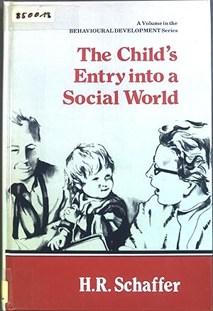 Immagine del venditore per The Child's Entry into a Social World Behavioural Development, A Series of Monographs venduto da books4less (Versandantiquariat Petra Gros GmbH & Co. KG)