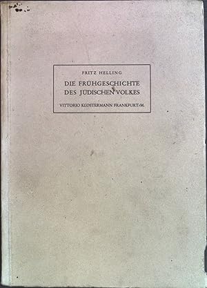 Bild des Verkufers fr Die Frhgeschichte des jdischen Volkes. zum Verkauf von books4less (Versandantiquariat Petra Gros GmbH & Co. KG)