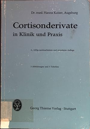 Seller image for Cortisonderivate in Klinik und Praxis. for sale by books4less (Versandantiquariat Petra Gros GmbH & Co. KG)