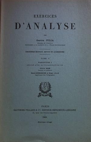 Seller image for Exercices d'Analyse: TOME I, Fascicule I. for sale by books4less (Versandantiquariat Petra Gros GmbH & Co. KG)