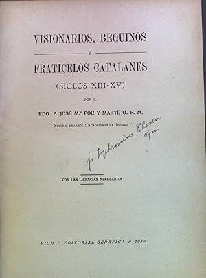 Imagen del vendedor de Visionarios, Beguinos y Fraticelos Catalanes (Siglos XIII-XV) a la venta por books4less (Versandantiquariat Petra Gros GmbH & Co. KG)