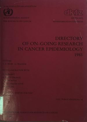 Seller image for Directory of On-going Research in Cancer Epidemiology 1981. IARC Scientific Publications No. 38; for sale by books4less (Versandantiquariat Petra Gros GmbH & Co. KG)