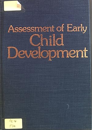 Bild des Verkufers fr The Assessment of Early Child Development. zum Verkauf von books4less (Versandantiquariat Petra Gros GmbH & Co. KG)