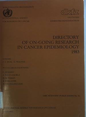 Seller image for Directory of On-going Research in Cancer Epidemiology 1983. IARC Scientific Publications No. 50; for sale by books4less (Versandantiquariat Petra Gros GmbH & Co. KG)