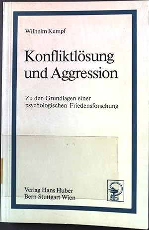 Bild des Verkufers fr Konfliktlsung und Aggression: Zu den Grundlagen einer psychologischen Friedensforschung. zum Verkauf von books4less (Versandantiquariat Petra Gros GmbH & Co. KG)