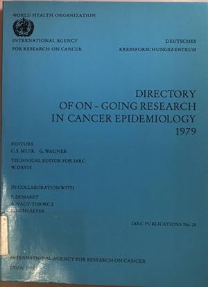 Seller image for Directory of On-going Research in Cancer Epidemiology 1979. IARC Scientific Publications No. 28; for sale by books4less (Versandantiquariat Petra Gros GmbH & Co. KG)