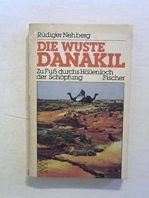 Die Wüste Danakil: Zu Fuss durchs Höllenloch der Schöpfung.
