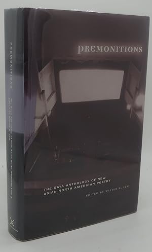 Seller image for PREMONITIONS [THE KAYA ANTHOLOGY OF NEW ASIAN NORTH AMERICAN POETRY for sale by Booklegger's Fine Books ABAA