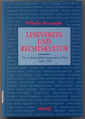 Bild des Verkufers fr Leseverein und Rechtskultur Der juridisch-politische Leseverein zu Wien 1840 bis 1990 zum Verkauf von avelibro OHG
