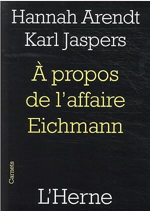 à propos de l'affaire Eichmann