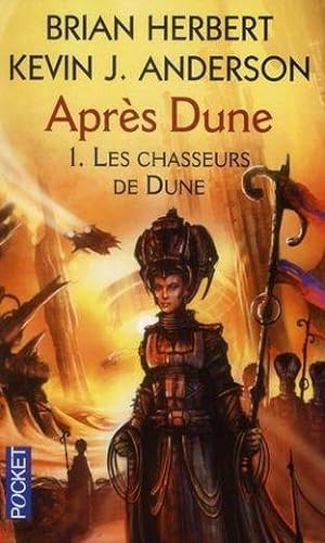 Image du vendeur pour aprs Dune Tome 1 : les chasseurs de Dune mis en vente par Chapitre.com : livres et presse ancienne