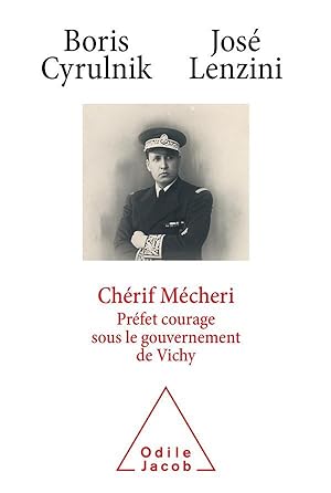 Chérif Mécheri, préfet courage sous le gouvernement de Vichy