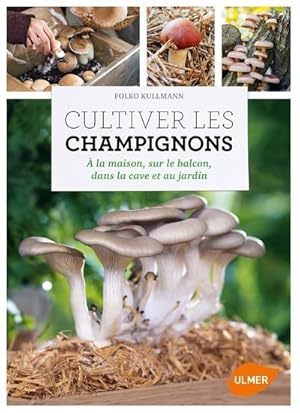 cultiver les champignons