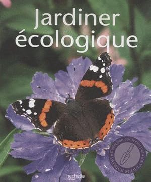 Jardiner écologique