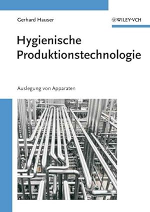 Seller image for Hygenische Produktionstechnologie : Auslegung Von Apparaten -Language: German for sale by GreatBookPricesUK