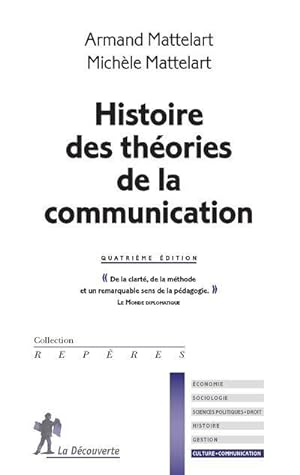 histoire des théories de la communication (4e édition)