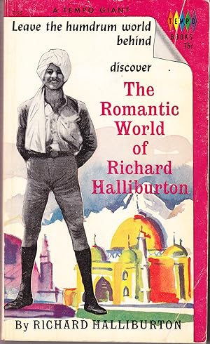 The Romantic World of Richard Halliburton