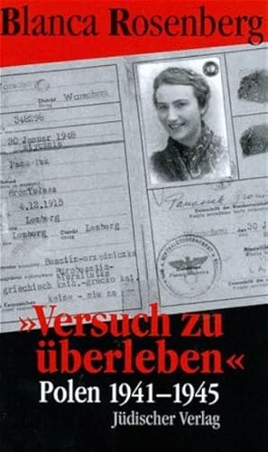 Imagen del vendedor de Versuch zu berleben'. Polen 1941-1945 a la venta por Versandantiquariat Felix Mcke