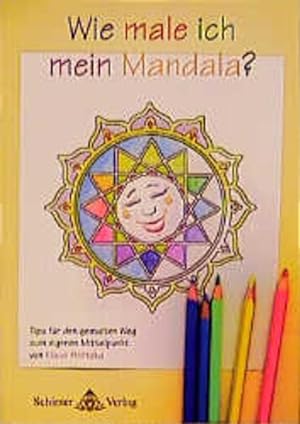 Bild des Verkufers fr Wie male ich mein Mandala? zum Verkauf von Versandantiquariat Felix Mcke