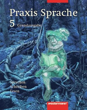 Seller image for Praxis Sprache Ausgabe 2003 fr Hauptschulen: Schlerband 5 for sale by Versandantiquariat Felix Mcke