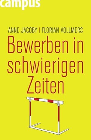 Seller image for Bewerben in schwierigen Zeiten for sale by Versandantiquariat Felix Mcke