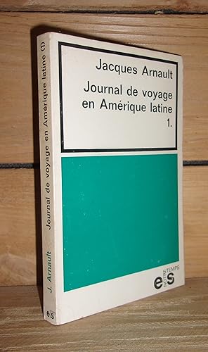Seller image for JOURNAL DE VOYAGE EN AMERIQUE LATINE - Tome 1 for sale by Planet's books