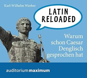 Seller image for Latin reloaded.: Von wegen Denglisch - Alles nur Latein! for sale by Versandantiquariat Felix Mcke