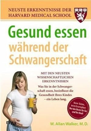 Seller image for Gesund essen whrend der Schwangerschaft for sale by Versandantiquariat Felix Mcke