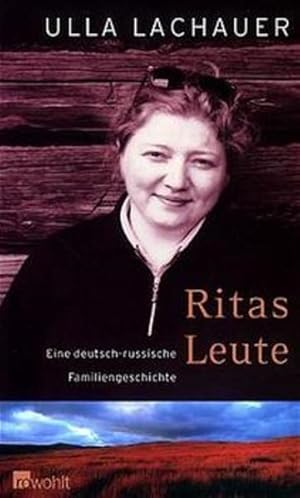 Image du vendeur pour Ritas Leute: Eine deutsch-russische Familiengeschichte mis en vente par Versandantiquariat Felix Mcke