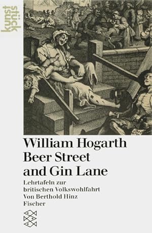 Bild des Verkufers fr Beer Street and Gin Lane: Lehrtafeln zur britischen Volkswohlfahrt zum Verkauf von Versandantiquariat Felix Mcke