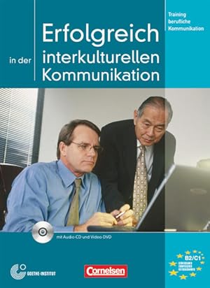 Imagen del vendedor de Training berufliche Kommunikation - B2/C1: Erfolgreich in der interkulturellen Kommunikation - Kursbuch mit CD und Video-DVD a la venta por Versandantiquariat Felix Mcke