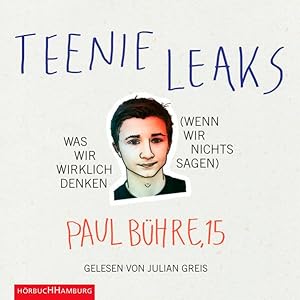 Seller image for Teenie-Leaks: Was wir wirklich denken (wenn wir nichts sagen): 3 CDs for sale by Versandantiquariat Felix Mcke