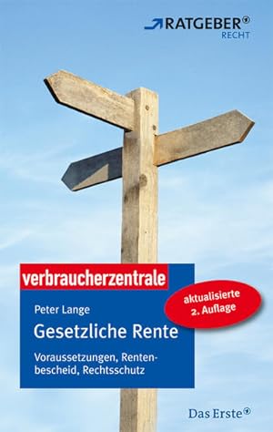Image du vendeur pour Gesetzliche Rente: Voraussetzungen, Rentenbescheid, Rechtsschutz mis en vente par Versandantiquariat Felix Mcke