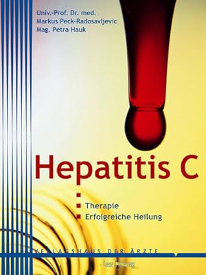 Bild des Verkufers fr Hepatitis C: Therapie - erfolgreiche Heilung zum Verkauf von Versandantiquariat Felix Mcke