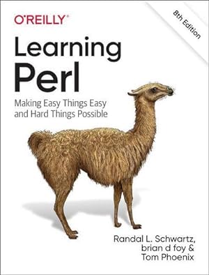 Bild des Verkufers fr Learning Perl : Making Easy Things Easy and Hard Things Possible zum Verkauf von AHA-BUCH GmbH