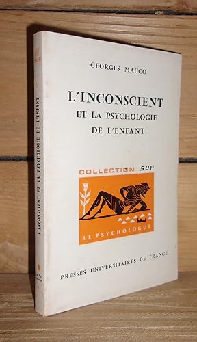 Image du vendeur pour L'INCONSCIENT ET LA PSYCHOLOGIE DE L'ENFANT mis en vente par Planet's books