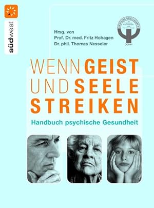 Wenn Geist und Seele streiken - Handbuch psychische Gesundheit