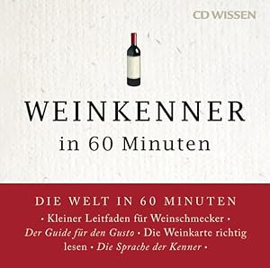 Bild des Verkufers fr CD WISSEN - Weinkenner in 60 Minuten, 1 CD zum Verkauf von Versandantiquariat Felix Mcke