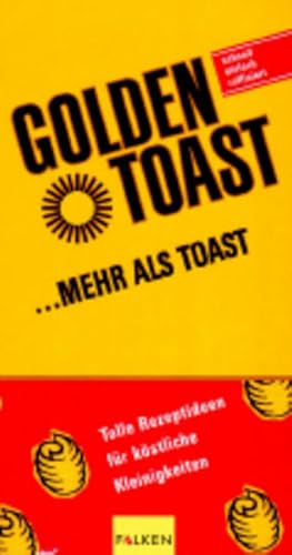 Seller image for Golden Toast for sale by Versandantiquariat Felix Mcke