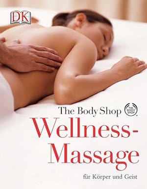Bild des Verkufers fr Wellness-Massage fr Krper und Geist zum Verkauf von Versandantiquariat Felix Mcke
