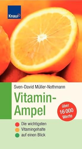 Imagen del vendedor de Vitamin-Ampel: Die wichtigsten Vitamingehalte auf einen Blick a la venta por Versandantiquariat Felix Mcke