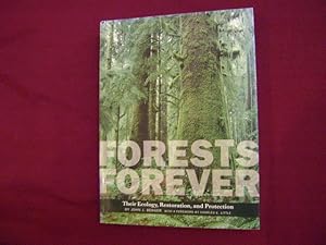 Seller image for Forests Forever. Their Ecology, Restoration, and Protection. for sale by BookMine