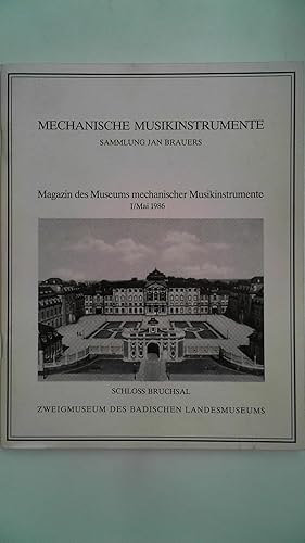 Seller image for Mechanische Musikinstrumente - Sammlung Jan Brauers, Magazin des Museums mechanischer Musikinstrumente I/Mai 1986, for sale by Antiquariat Maiwald