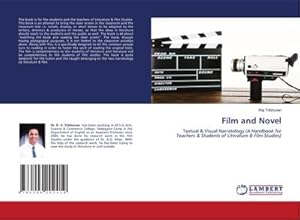 Imagen del vendedor de Film and Novel : Textual & Visual Narratology (A Handbook for Teachers & Students of Literature & Film Studies) a la venta por AHA-BUCH GmbH