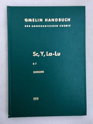 Imagen del vendedor de SC, Y, La-Lu Seltenerdelemente. B 7: Sc, Y, La und Lanthanide - Verhalten der Ionen in Lsung, insbesondere Redox-Reaktionen. Elektrochemisches Verhalten (=Gmelin Handbuch der Anorganischen Chemie, System-Nummer 32, B 7). a la venta por Wissenschaftl. Antiquariat Th. Haker e.K