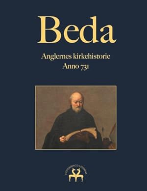 Bild des Verkufers fr Beda: Anglernes kirkehistorie : Anno 731 zum Verkauf von AHA-BUCH GmbH