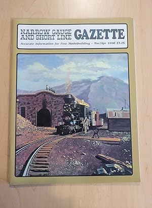 Narrow Gauge and Short Line Gazette March/April 1990